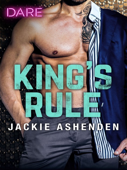 Title details for King's Rule by Jackie Ashenden - Available